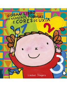 O GRAN LIBRO DOS NUMEROS FORMAS E CORES DE UXIA