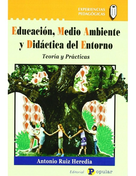 Educacion medio ambiente y didactica del entorno