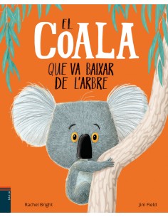 EL COALA QUE VA BAIXAR DE LARBRE