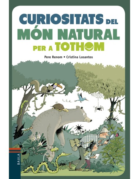 CURIOSITATS DEL MON NATURAL PER A TOTHOM