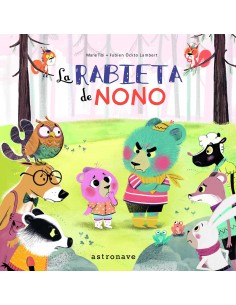 LA RABIETA DE NONO