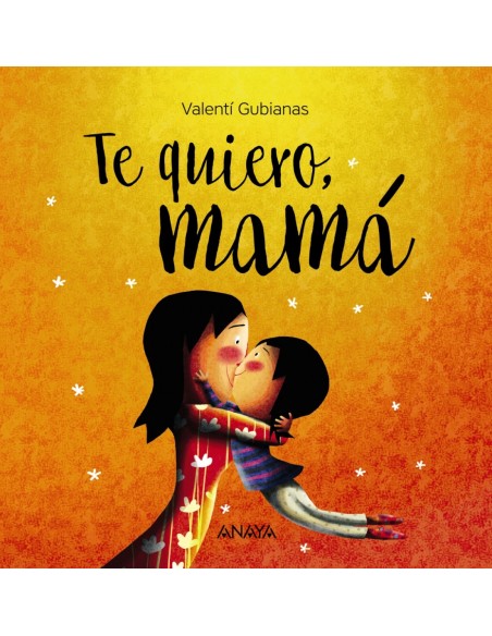 TE QUIERO MAMA
