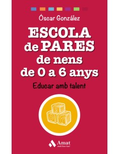 ESCOLA DE PARES DE NENS DE 0 A 6 ANYS