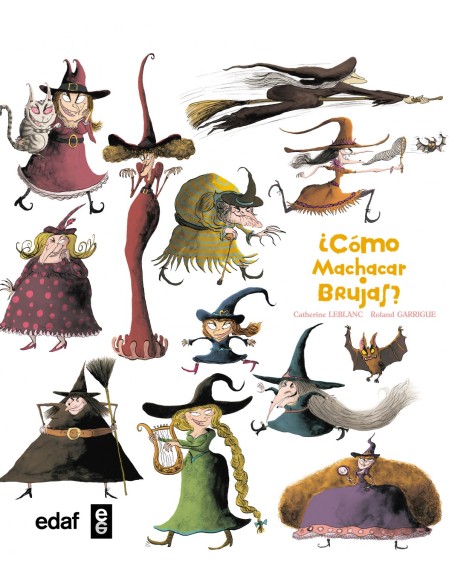 COMO MACHACAR BRUJAS