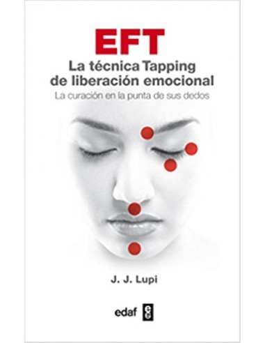 EFT TECNICA TAPPING LIBERACION EMOCIONAL