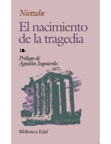 NACIMIENTO DE LA TRAGEDIA EL