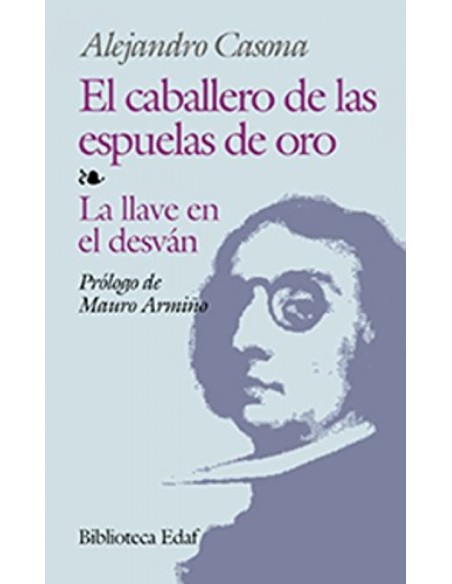 CABALLERO DE LAS ESPUELAS DE ORO EL