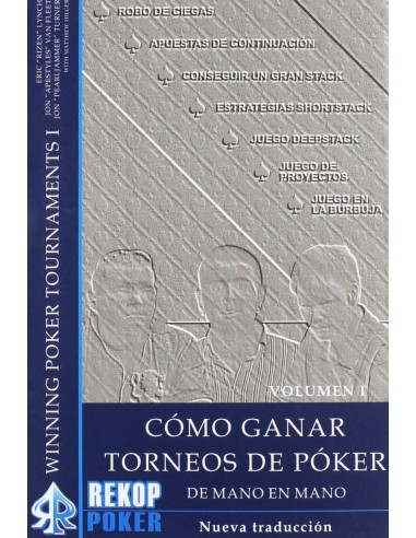 COMO GANAR TORNEOS DE POKER VOL 1 DE MANO A MANO