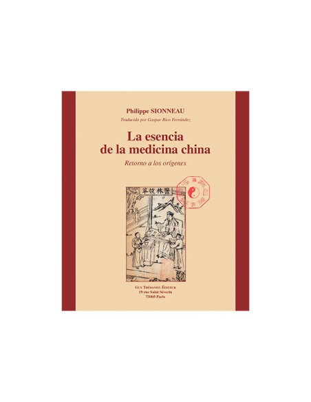 LA ESENCIA DE LA MEDICINA CHINA