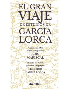 EL GRAN VIAJE DE ESTUDIOS GARCIA LORCA
