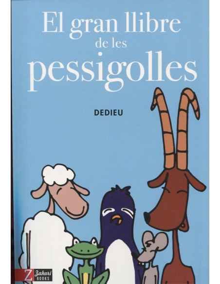 EL GRAN LLIBRES DE LES PESSIGOLLES