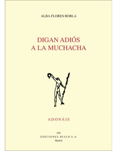 DIGAN ADIOS A LA MUCHACHA