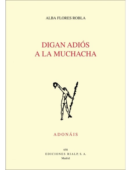 DIGAN ADIOS A LA MUCHACHA