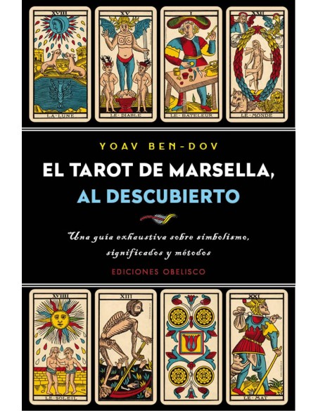 EL TAROT DE MARSELLA AL DESCUBIERTO