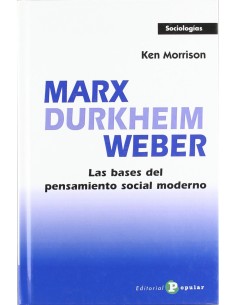 Marx Durkheim Weber