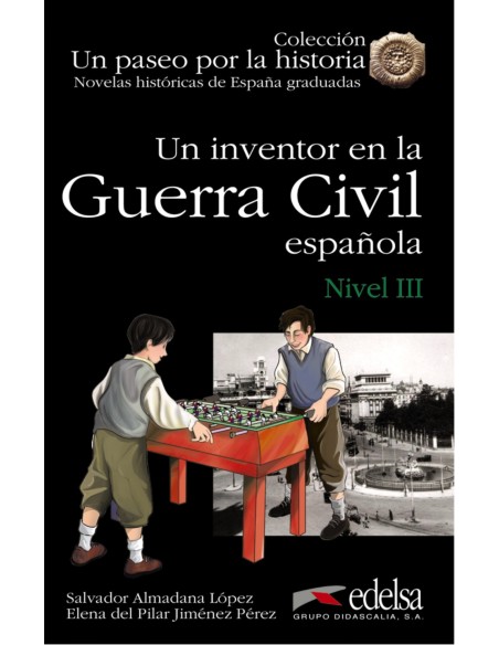 UN INVENTOR EN LA GUERRA CIVIL