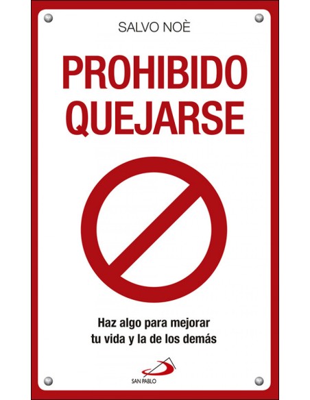 PROHIBIDO QUEJARSE