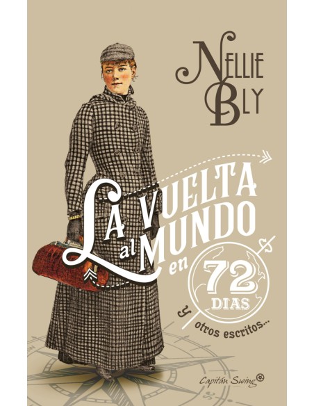 LA VUELTA AL MUNDO EN 72 DIAS Y OTROS ESCRITOS