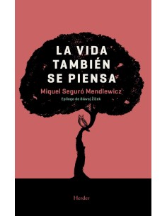 LA VIDA TAMBIEN SE PIENSA