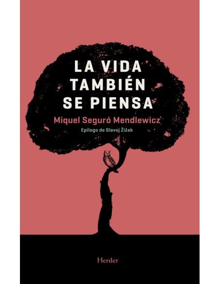 LA VIDA TAMBIEN SE PIENSA