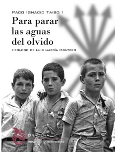 PARA PARAR LAS AGUAS DEL OLVIDO