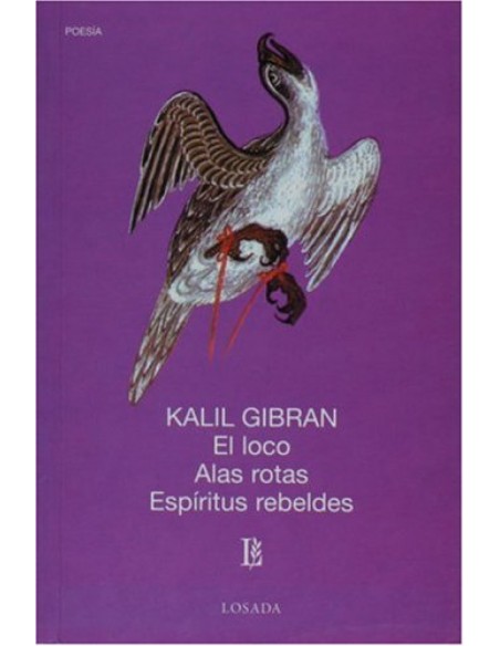 LOCO EL ALAS ROTAS ESPIRITUS REBELDES