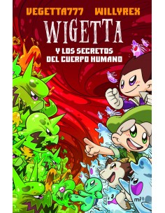 WIGETTA Y LOS SECRETOS DEL CUERPO HUMANO