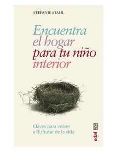 ENCUENTRA EL HOGAR PARA TU NINO INTERIOR