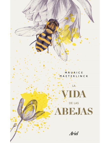 LA VIDA DE LAS ABEJAS