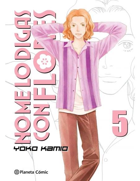 NO ME LO DIGAS CON FLORES 5