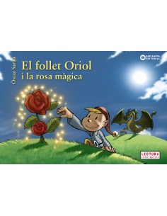 EL FOLLET ORIOL I LA ROSA MAGICA