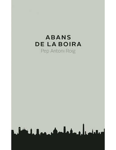 ABANS DE LA BOIRA