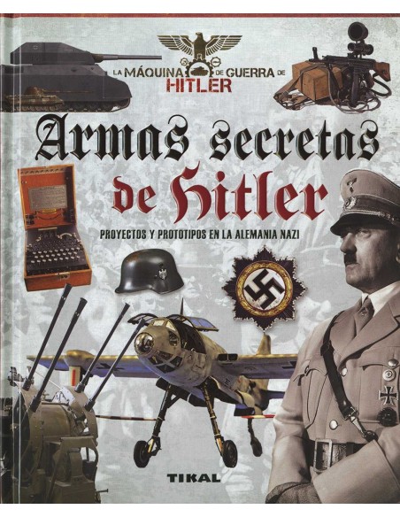 ARMAS SECRETAS DE HITLER