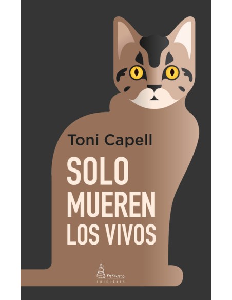 SOLO MUEREN LOS VIVOS