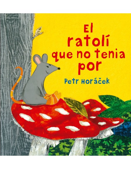 EL RATOLI QUE NO TENIA POR