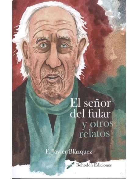 EL SENOR DEL FULAR Y OTROS RELATOS