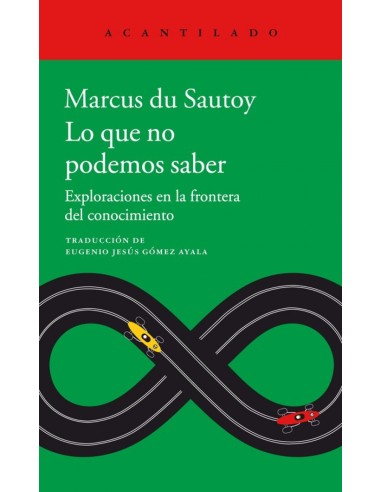 LO QUE NO PODEMOS SABER