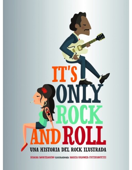 ITS ONLY ROCK AND ROLL
