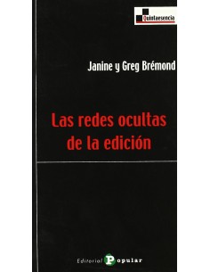 Las redes ocultas de la edicion