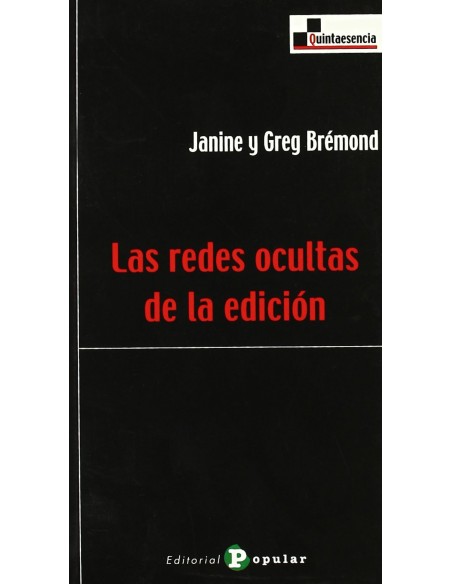 Las redes ocultas de la edicion