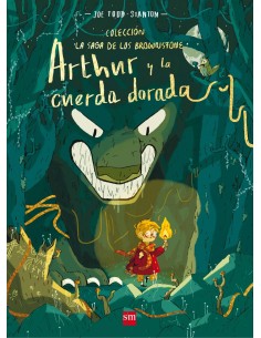 ARTHUR Y LA CUERDA DORADA