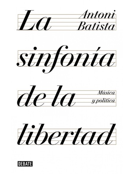 LA SINFONIA DE LA LIBERTAD