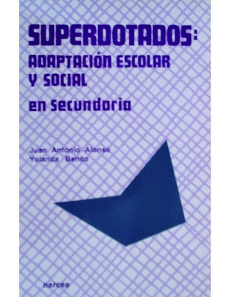 SUPERDOTADOS ADAPTACION ESCOLAR