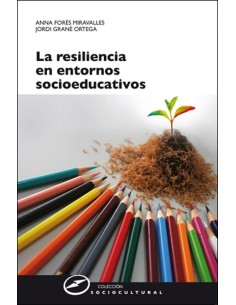 RESILIENCIA ENTORNOS SOCIOEDUCATIVOS