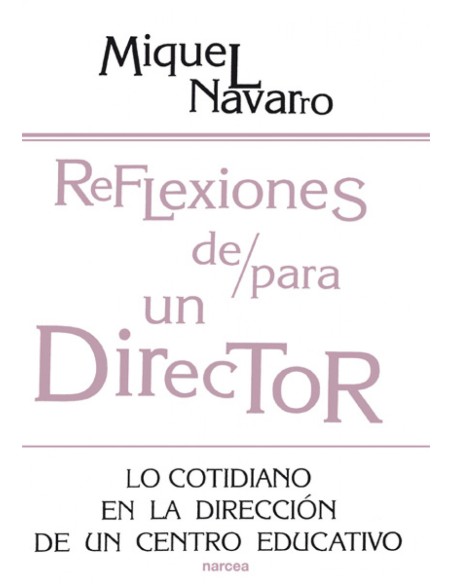 REFLEXIONES DE PARA UN DIRECTOR