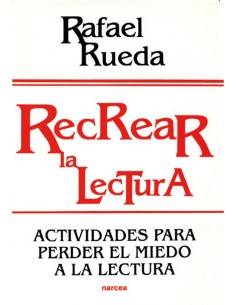 RECREAR LA LECTURA