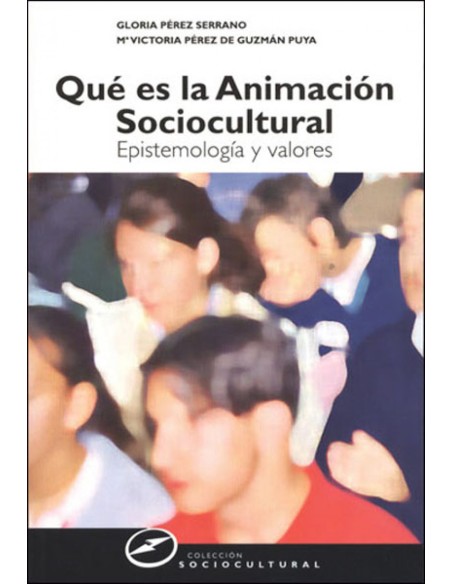 QUE ES LA ANIMACION SOCIOCULTURAL