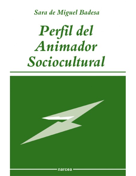 PERFIL DEL ANIMADOR SOCIOCULTURAL
