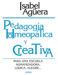 PEDAGOGIA HOMEOPATICA Y CREATIVA