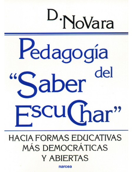  PEDAGOGIA DEL SABER ESCUCHAR 
